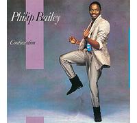 Philip Bailey - Continuation