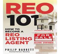 Philip Barrett REO 101: How To Become A REO Listing Agent Paperback Book Philip Barrett Multicolor