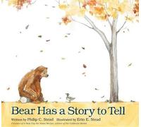Philip C Stead Bear Has a Story to Tell (Hardback)