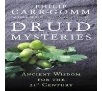 Philip Carr-Gomm Druid Mysteries Paperback Book Philip Carr-Gomm Multicolor