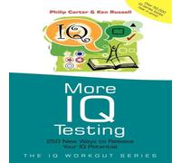 Philip Carter More IQ Testing: 250 New Ways to Release Your IQ Potential Philip Carter Multicolor