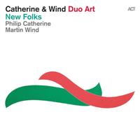 Philip Catherine/Martin Wind New Folks (CD) Album (US IMPORT)