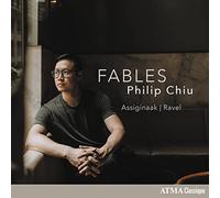 Chiu,Philip - Assiginaak/Ravel: Fables