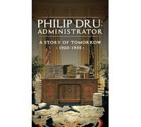 Philip Dru: Administrator