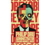Philip Dru: Administrator: (Hermes Publica Edition)