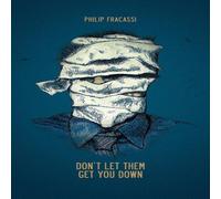 Philip Fracassi Don't Let Them Get You Down Paperback Book Philip Fracassi Multicolor