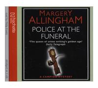 Philip Franks - Margery Allingham - Police at the Funeral - Abridged Audiobook - A Campion Mystery - Read by Philip Franks - 4 hours