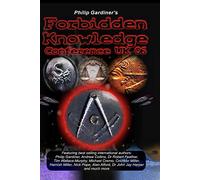 Philip Gardiner's Forbidden Knowledge Conference UK 06 [2006] [DVD] [NTSC]