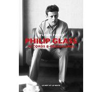 Philip Glass - Accords & désaccords