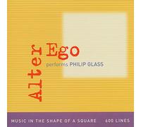 Philip Glass: Alter Ego Performs PG