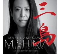 Philip Glass: MISHIMA (arranged by Michael Riesman)