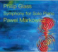 Philip Glass: Symphony for Solo Piano