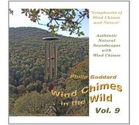 Philip Goddard - Wind Chimes in the Wild - Volume 9