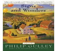 Philip Gulley Signs & Wonders: A Harmony Novel Paperback Book Philip Gulley Multicolor