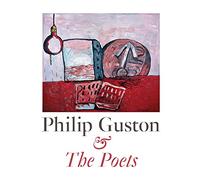 Philip Guston and the Poets