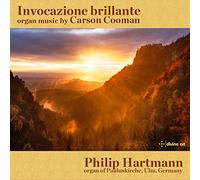 Philip Hartmann - Invocazione Brillante: Organ Music by Carson Cooman
