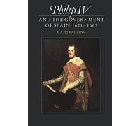 Philip IV Government Spain 1621-65