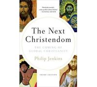 Philip Jenkins Next Christendom (Paperback)