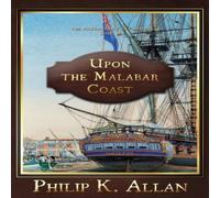 Philip K Allan Upon the Malabar Coast Paperback Book Philip K Allan Multicolor
