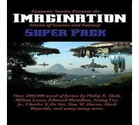 Philip K Dick Fantastic Stories Presents the Imagination Super Pack: Stories of Philip K Dick Multicolor