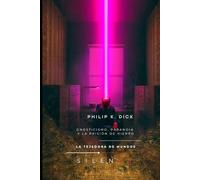 PHILIP K. DICK: Gnosticismo, Paranoia y la Prisión de Hierro (Illuminati)