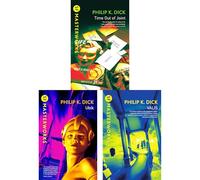 Philip K. Dick SF Masterworks Collection - Reality, Identity & Consciousness in Time Out of Joint, Ubik & Valis (3-Book Set)