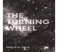 Philip K. Dick The Turning Wheel Paperback Book Philip K. Dick Multicolor