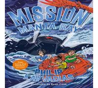 Philip Kavvadias Mission: Manta Ray Paperback Book Philip Kavvadias Multicolor