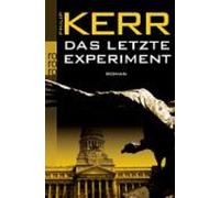 Philip Kerr Das Letzte Experiment (Paperback)
