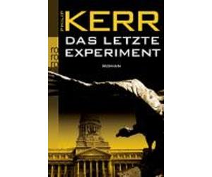 Philip Kerr Das Letzte Experiment (Paperback)