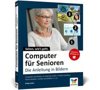 Philip Kiefer Computer für Senioren: Die Anleitung in Bildern. Schri (Paperback)