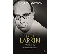 Philip Larkin: A Writer's Life: (Main)
