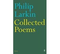 Philip Larkin: Collected Poems