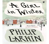 Philip Larkin Girl in Winter Paperback Book Philip Larkin Multicolor