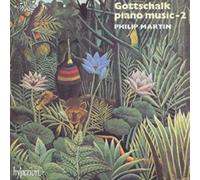 Philip Martin - Gottschalk: Piano Music, Vol. 2