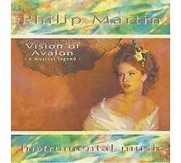 Philip Martin - Vision of Avalon