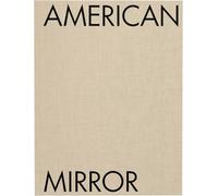Philip Montgomery: American Mirror