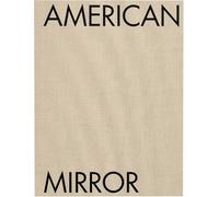 Philip Montgomery: American Mirror