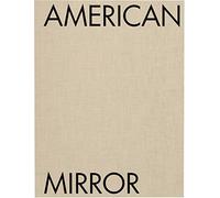 Philip Montgomery: American Mirror, Keefe, Cobb, Montgomery 9781597115186 New+-