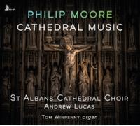 Philip Moore: Cathedral Music