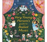 Philip Noyce The Very Young Person's Guide to Ballet Music Hardback Book Philip Noyce Multicolor