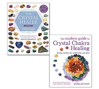 Philip Permutt 2 Books Collection Set - The Crystal Healer: Crystal prescriptions that will change your life forever,The Complete Guide to Crystal Chakra Healing: Energy medicine for mind, body and s