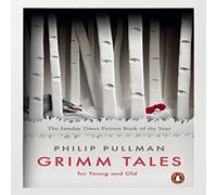 Philip Pullman Grimm Tales Paperback Book Philip Pullman Multicolor