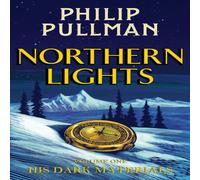 Philip Pullman His Dark Materials: Northern Lights Hardback Book Philip Pullman Multicolor