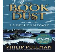 Philip Pullman La Belle Sauvage: The Book of Dust Volume One Paperback Philip Pullman Multicolor