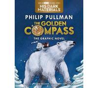 Philip Pullman The Golden Compass Graphic Novel, Complete Edition (Paperback)