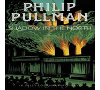 Philip Pullman The Shadow in the North Book Philip Pullman Multicolor
