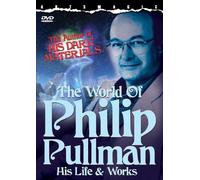 Philip Pullman: The World Of Philip Pullman - His Life And Works [DVD]