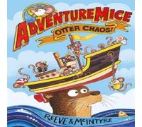 Philip Reeve Adventuremice: Otter Chaos Paperback Book Philip Reeve Multicolor