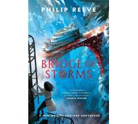 Philip Reeve Bridge of Storms Paperback Book Philip Reeve Multicolor